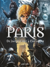 Paris, tome 2 : De Jeanne d'Arc à Cartouche