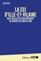 Faire l'ouest : La CCI d'Ille-et-Vilaine