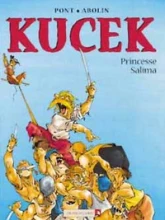 Kucek, tome  1 : Princesse Salima