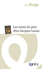 Les noms du pere chez jacques lacan