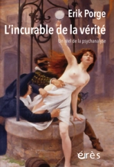 L'incurable de la vérité