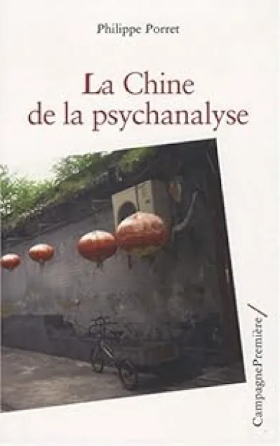 La Chine de la psychanalyse