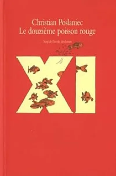 Le douzième poisson rouge