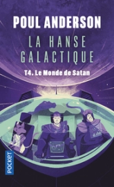 La Hanse Galactique, tome 4 : Le monde de Satan