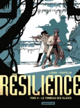 Résilience, tome 4 : Le tombeau des glaces