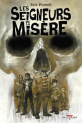 Les seigneurs de la misère