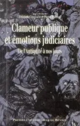 CLAMEUR PUBLIQUE ET EMOTIONS JUDICIAIRES