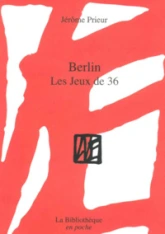 Berlin: Les Jeux de 36