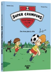 La ligue des crampons - Tome 1