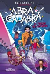 Abracadabra, tome 3 : Le Trésor du corsaire