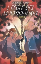 L'école des mousquetaires, tome 3