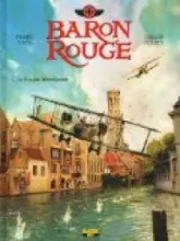 Baron Rouge, tome 1 : Le bal des mitrailleuses