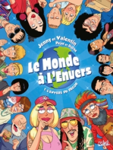 Le Monde à l'envers, tome 1