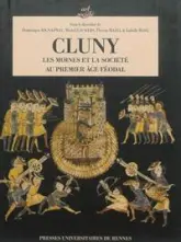 CLUNY LES MOINES ET LA SOCIETE AU PREMIER AGEFEODAL