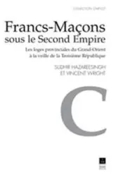 FRANCS MACONS SOUS LE SECOND EMPIRE