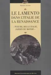 LAMENTO DANS L ITALIE DE LA RENAISSANCE