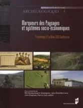 MARQUEURS DES PAYSAGES ET SYSTEMES SOCIO-ECONOMIQUES