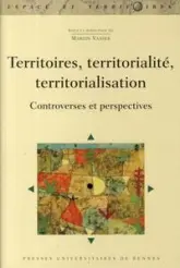 TERRITOIRES TERRITORIALITE TERRITORIALISATION