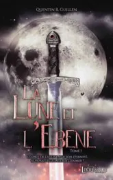 La lune et l'ébène, tome 1