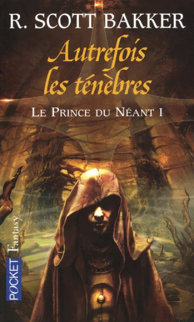 Le prince du néant, Tome 1 : Autrefois les ténèbres