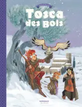 Tosca des Bois, tome 2