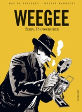 Weegee : Serial photographer