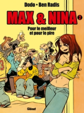 Max & Nina, tome 2 : Pour le meilleur et pour le pire