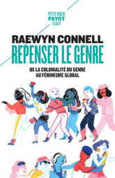 Repenser le genre: De la colonialité du genre au féminisme global