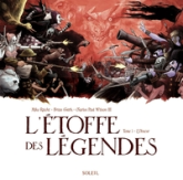 L'étoffe des légendes, tome 1