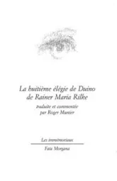 La Huitième Elégie de Duino