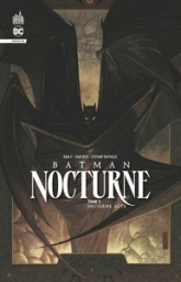 Batman Nocturne, tome 3 : Deuxième acte