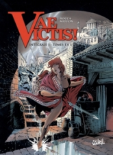 Vae Victis - Intégrale, tome 1