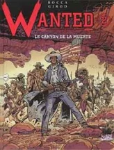 Wanted, tome 2 : Le canyon de La Muerte