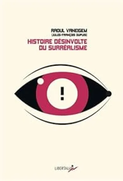 Histoire désinvolte du surréalisme