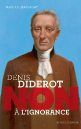 Diderot : "Non à l'ignorance