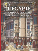 Alix - Voyages - L'Égypte : Karnak, Louxor et la Vallée des Rois