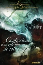 Les extraordinaires et fantastiques enquêtes de Sylvo Sylvain, tome 3 : Confessions d'un elfe fumeur de lotus