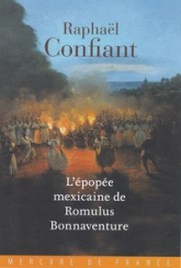 L'épopée mexicaine de Romulus Bonnaventure