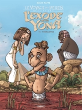 Le Voyage des Pères : L'exode selon Yona, Tome 2 : Turbulences