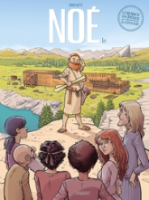 Le voyage des pères - Noé, tome 1