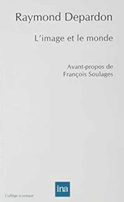 L'image et le monde