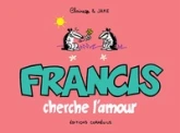 Francis cherche l'amour