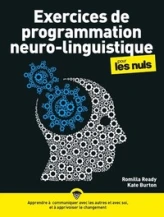 Exercices de programmation neuro-linguistique  pour les Nuls, nouvelle édition