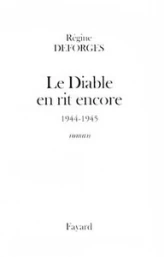 La Bicyclette bleue, tome 3 : Le diable en rit encore 1944-1945