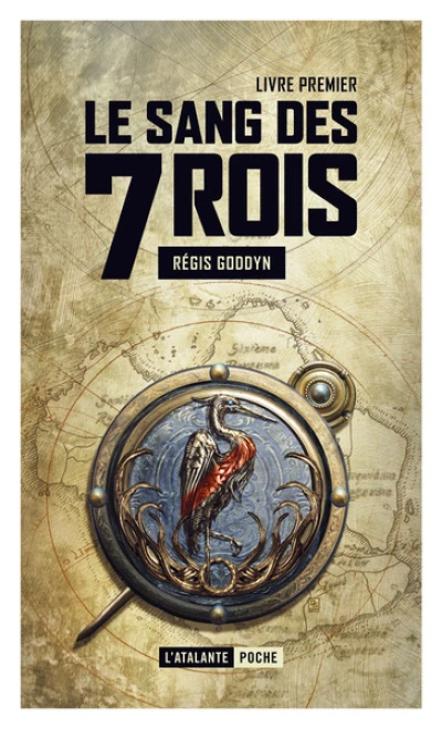 Le Sang des 7 Rois, tome 1