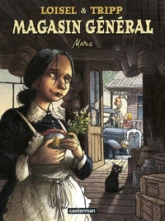 Magasin général, Tome 1 : Marie