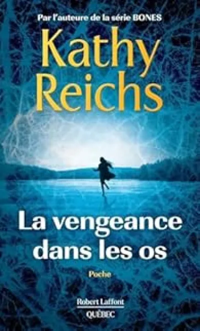 La vengeance dans les os