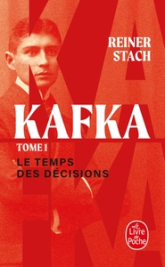 Kafka, tome 1 : Le temps des décisions