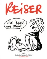 Les années Reiser, tome 4 : C'est beau une femme !