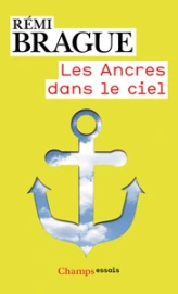 Les ancres dans le ciel : L'infrastructure métaphysique de la vie humaine